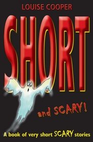 Short and Scary! (Short!)