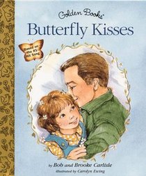 Butterfly Kisses (Little Golden Storybook)
