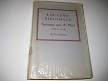 Locarno diplomacy; Germany and the West, 1925-1929