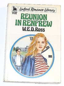 Reunion in Renfrew (Linford Romance Library (Large Print))