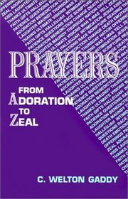 Prayers: From Adoration to Zeal