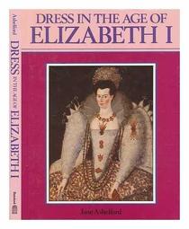 Dress in the Age of Elizabeth I