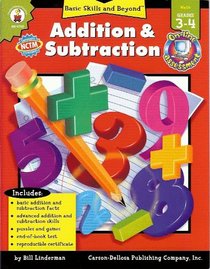 Addition & Subtraction: Grade Level 3-4 (Basic Skills & Beyond)