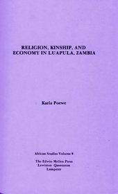 Religion, Kinship and Economy in Luapula, Zambia (African Studies Series)