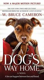 A Dog's Way Home Movie Tie-In: A Novel