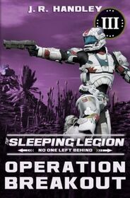 Operation Breakout (The Sleeping Legion)