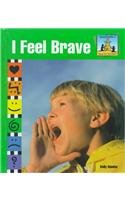 I Feel Brave (How Do You Feel?)