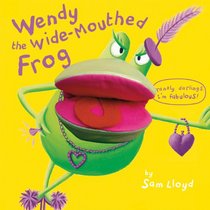 Wendy the Wide-Mouthed Frog (Puppet Pop Ups)