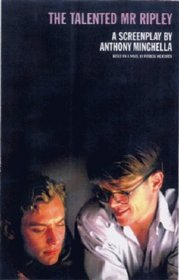 The Talented Mr Ripley: A Screenplay by Anthony Minghella (Methuen Film)