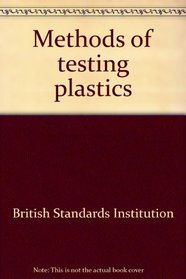 Methods of testing plastics