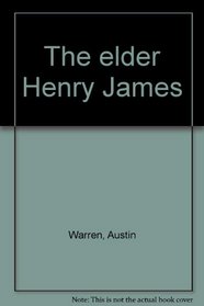 The elder Henry James