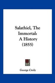 Salathiel, The Immortal: A History (1855)