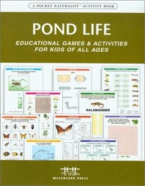 Pond Life Nature Activity Book: Educational Games  Activities for Kids of All Ages