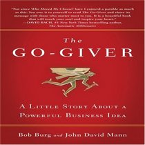 The Go-Giver: A Little Story About a Powerful Business Idea