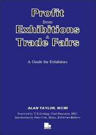 Profit from Exhibitions and Trade Fairs: A Complete Guide