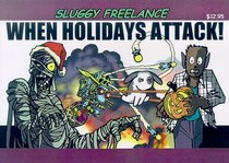 Sluggy Freelance: When Holidays Attack! (Book 3)