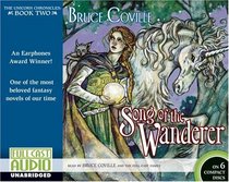 Song of the Wanderer (The Unicorn Chronicles, Book 2)