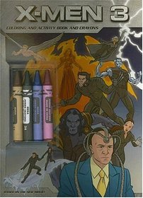 X-Men: The Last Stand: Coloring and Activity Book and Crayons (X-Men)