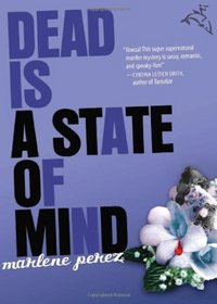 Dead Is a State of Mind (Dead Is, Bk 2)