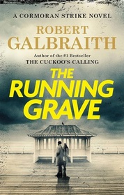 The Running Grave (Cormoran Strike, Bk 7)