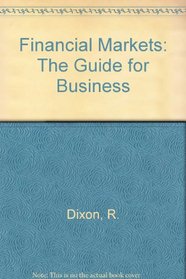 Financial Markets: The Guide for Business