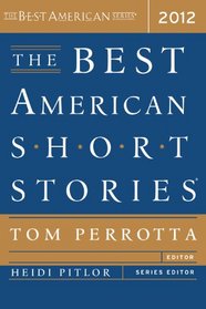 The Best American Short Stories 2012 (Best American R)