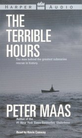 The Terrible Hours: The Man Behind the Greatest Submarine Rescue in History (Audio Cassette) (Abridged)