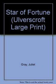 Star of Fortune (Ulverscroft Large Print Series)