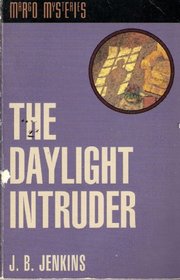 The Daylight Intruder (The Margo Mysteries, Book 2)