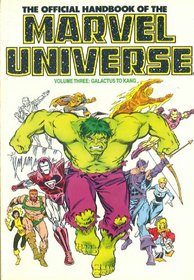 The Official Handbook of the Marvel Universe Volume Three: Galactus to Kang