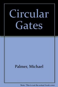 Circular Gates