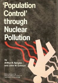 Population control through nuclear pollution,