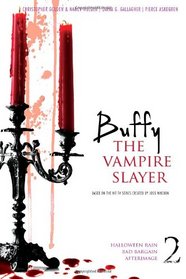 Halloween Rain / Bad Bargain / Afterimage (Buffy the Vampire Slayer, Vol 2)
