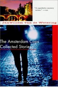 The Amsterdam Cops: Collected Stories