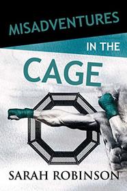 Misadventures in the Cage (27)
