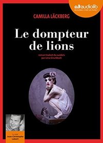 Le Dompteur de lions (The Ice Child) (Patrik Hedstrom, Bk 9) (Audio CD) (French Edition)