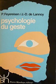Psychologie du geste (Psychologie et sciences humaines) (French Edition)