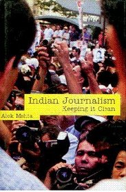 Indian Journalism: Keeping It Clean