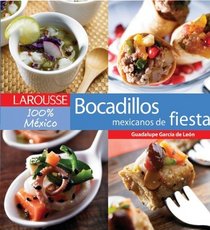 Bocadillos de fiesta Mexicanos (Spanish Edition)