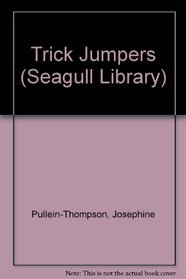 Trick Jumpers (Seagull Lib.)