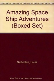 Amazing Space Ship Adventures (Boxed Set)