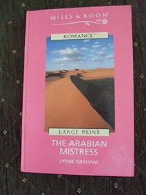 The Arabian Mistress (Large Print)