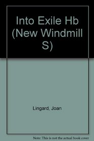 Into Exile (New Windmills)