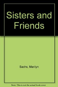 Sisters and Friends