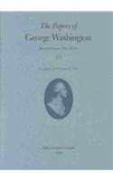 The Papers of George Washington: December 1777-February 1778 (Papers of George Washington, Revolutionary War Series)