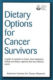 Dietary Options for Cancer Survivors