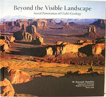 Beyond the Visible Landscape: Aerial Panoramas of Utah's Geology