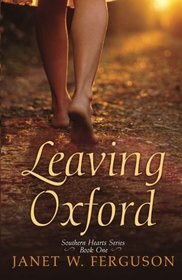 Leaving Oxford (Southern Hearts, Bk 1)