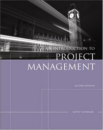 Introduction to Project Management, Second Edition