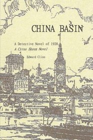 China Basin (Cyrus Skeen, Bk 1)